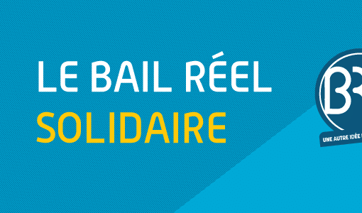 Le bail réel solidaire : une solution innovante pour faciliter l’accession à la propriété